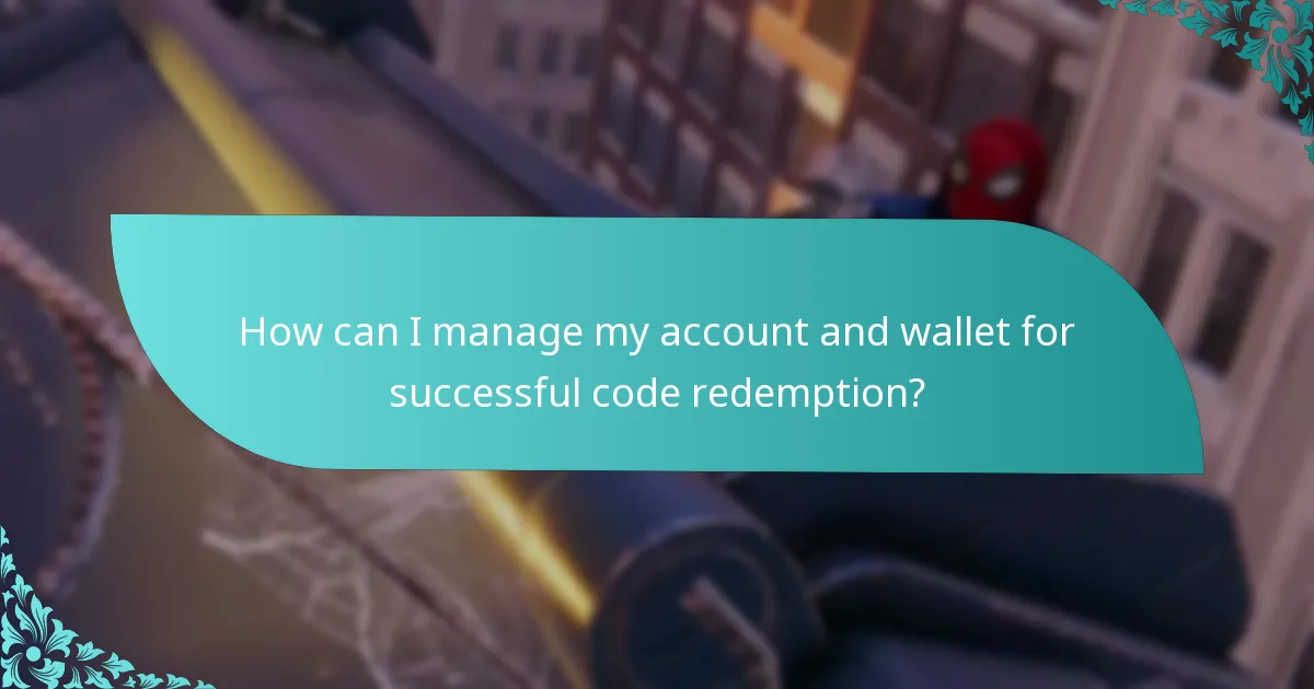 How can I troubleshoot wallet code redemption problems?