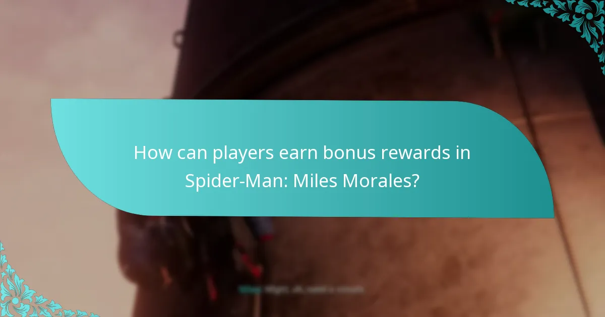How can players earn bonus rewards in Spider-Man: Miles Morales?