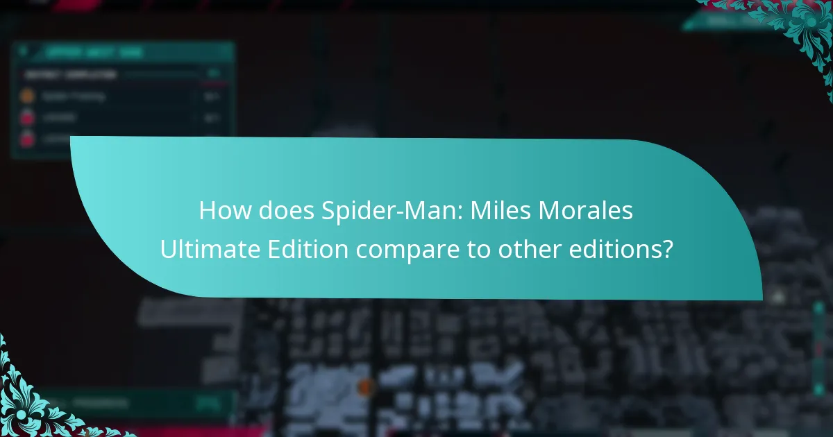 What new features are included in Spider-Man: Miles Morales Ultimate Edition?