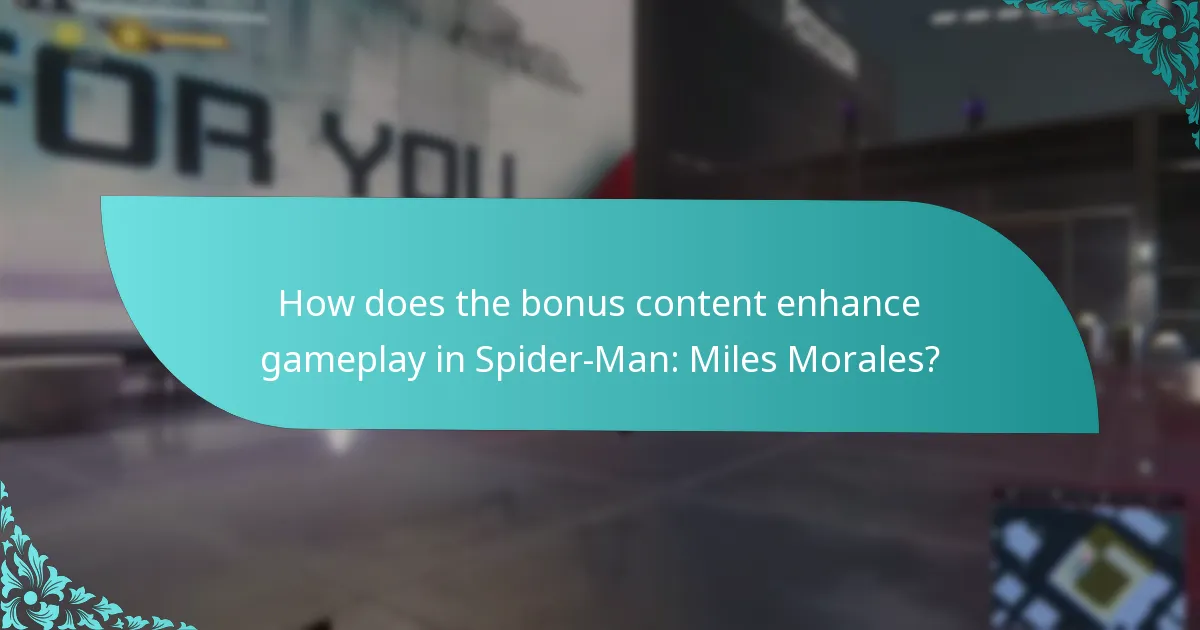 When were the bonus content updates released for Spider-Man: Miles Morales?
