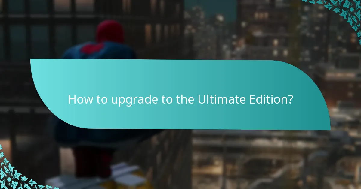 What are the pricing options for the Ultimate Edition Upgrade?