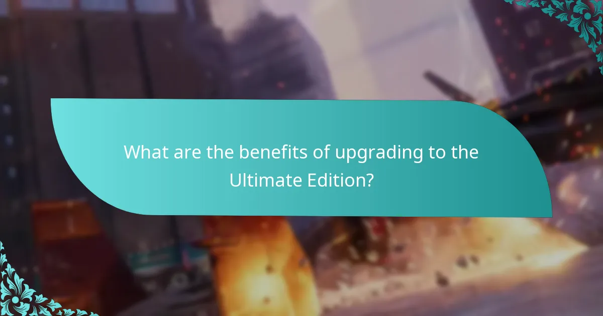 Which platforms support the Ultimate Edition Upgrade?