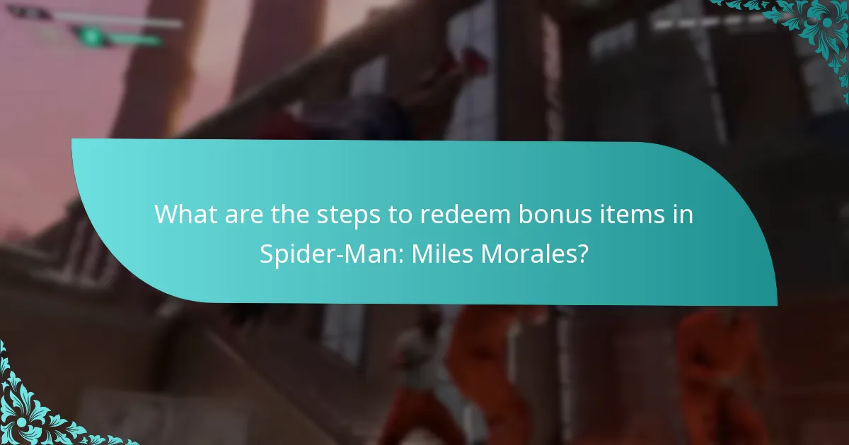 Who is eligible to redeem bonus items?