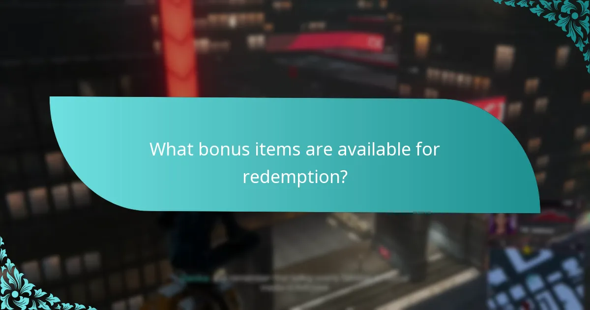 How do bonus items compare in value?