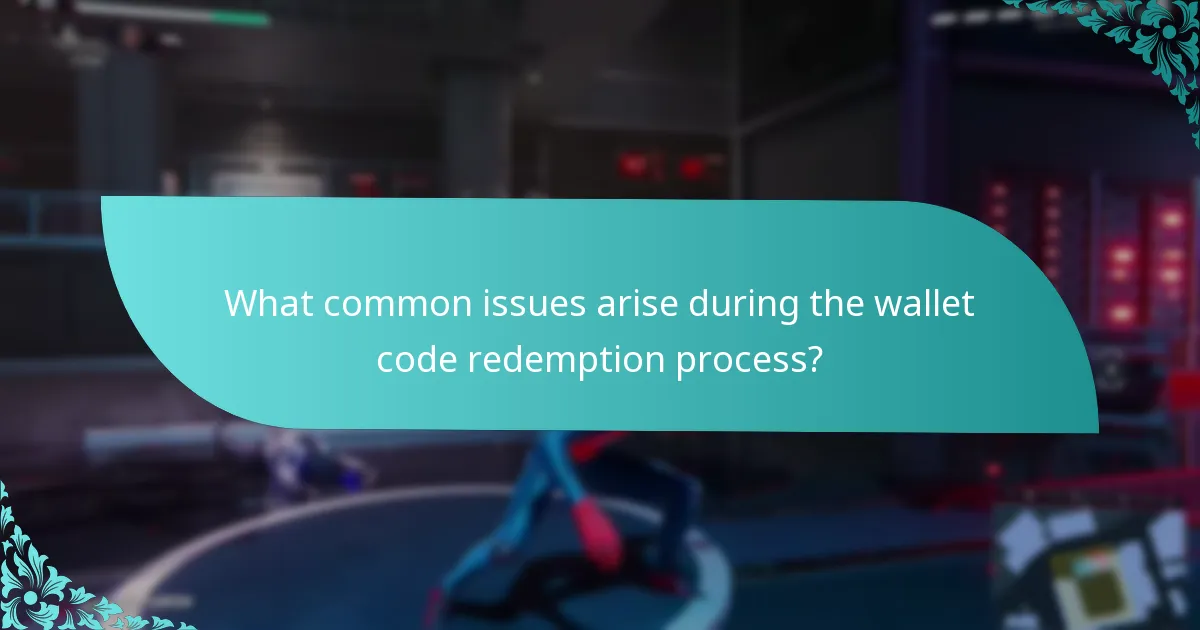 What updates or changes have been made to the wallet code redemption process?