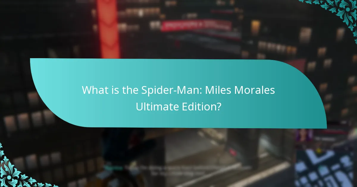 What new features are included in the Ultimate Edition?