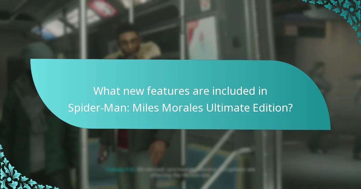 What are the benefits of upgrading to Spider-Man: Miles Morales Ultimate Edition?
